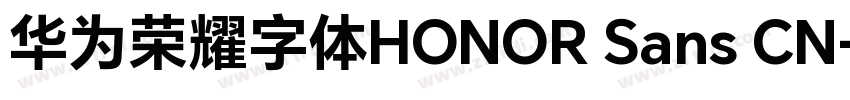 华为荣耀字体HONOR Sans CN字体转换